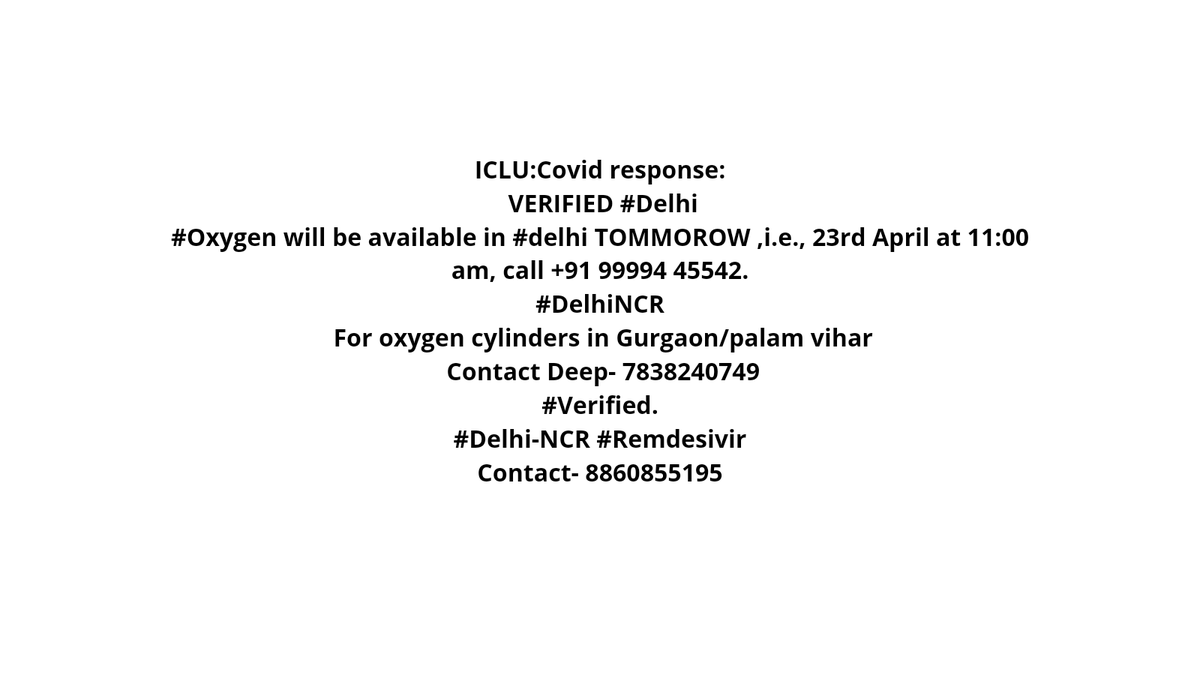  #ICLU  #CovidResponse #Oxygen #Remdisivir  #DelhiNCR #Delhi #OxygenCylinders  #TheICLUSquad  #Oxygen will be available in  #Delhi today 23rd April at 11:00 am  #DelhiNCRFor oxygen cylinders in  #Gurgaon/palam viharDelhi-NCR  #Remdesivir