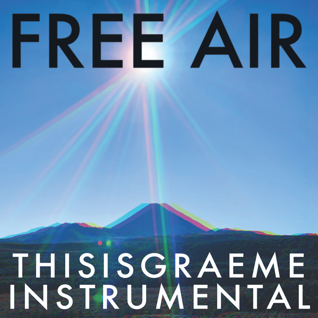 Free Air – by THISISGRAEME is Out Now On All Good Music MediaA thread  https://thisisgraeme.me/2021/04/23/free-air-thisisgraeme/