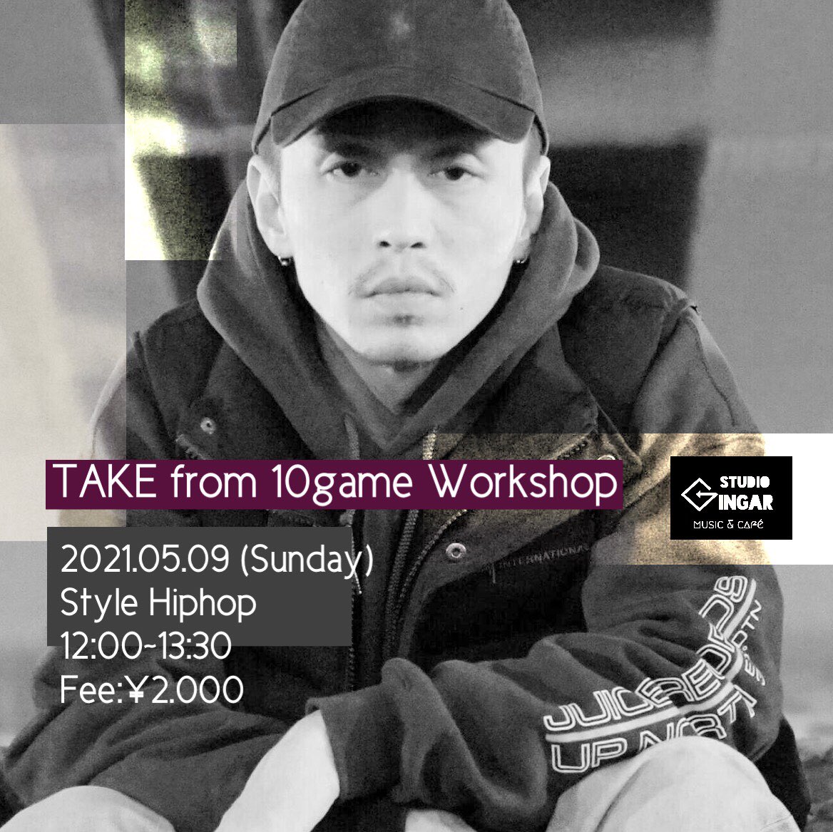 GingarStudio's tweet photo. WORKSHOP Coming 🔜 

TAKE HIPHOP 
2021.05.09 
12:00~13:30
Fee:¥2.000
制限:8名 https://t.co/Ma8DhiRBu5