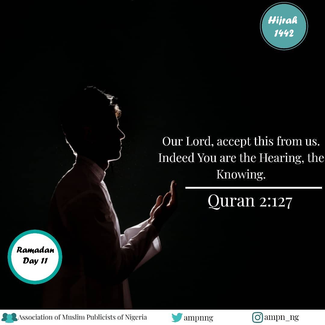 AmpnNg's tweet photo. Our Lord, on this day, show us the way to win Your pleasure, do not let Shaytan have a means over us, make Paradise an abode and a resting place for us, O the One who fulfills the requests of the needy.

#AMPN #MuslimUmmah #MuslimsConnect #Ramadan #Alhamdulilah https://t.co/2XcCDsCZjK