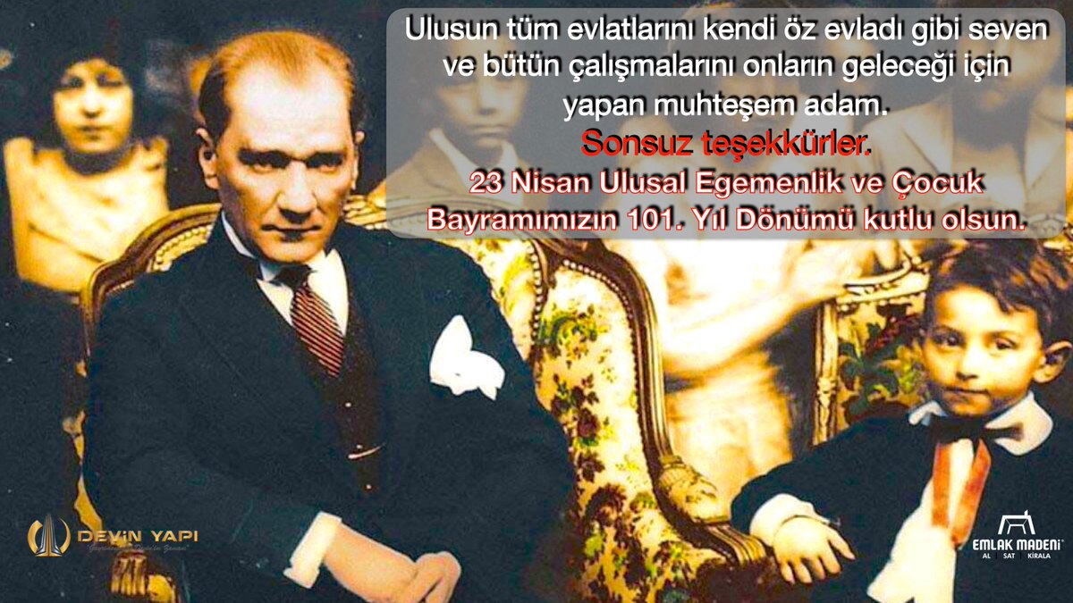 23 Nisan Ulusal Egemenlik Ve Çocuk Bayramımızın 101. Yıl Dönümü Kutlu Olsun. #atatürk #mustafakemalatatürk #23nisan #ulusalegemenlik #izmir #bornova #bayraklı #karşıyaka #göztepe #güzelbahçe #çeşme #urla #alaçatı #devinyapı #emlakmadeni