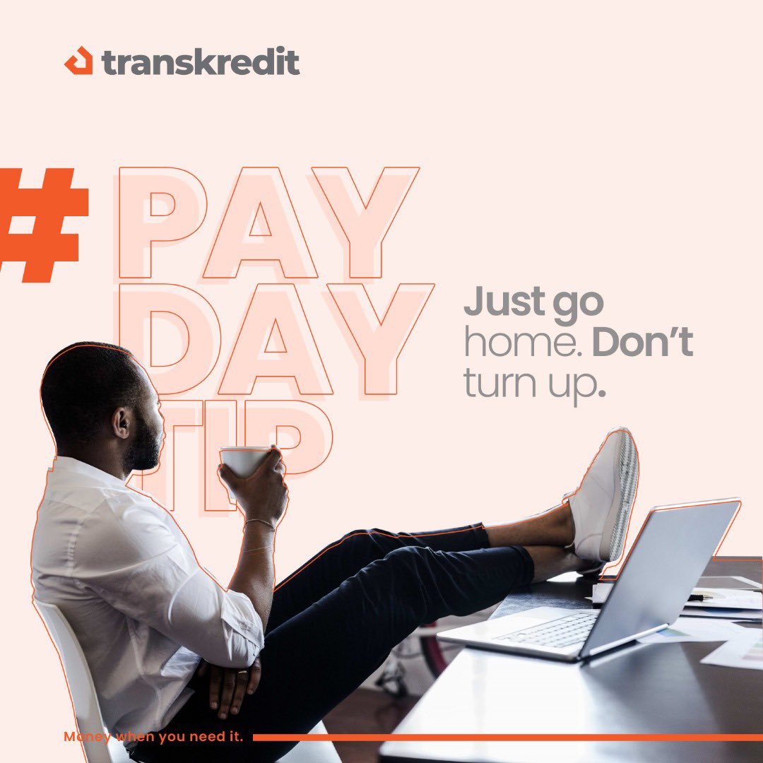 TranskreditNG's tweet photo. #Paydaytip
Don’t branch to anywhere. Head home,😀 clear the mind and make plans for the next month.
#transkredit #loans #investments #guarantees #technology #loan #smallbusiness #markets #credit https://t.co/Vd4phiTSsV