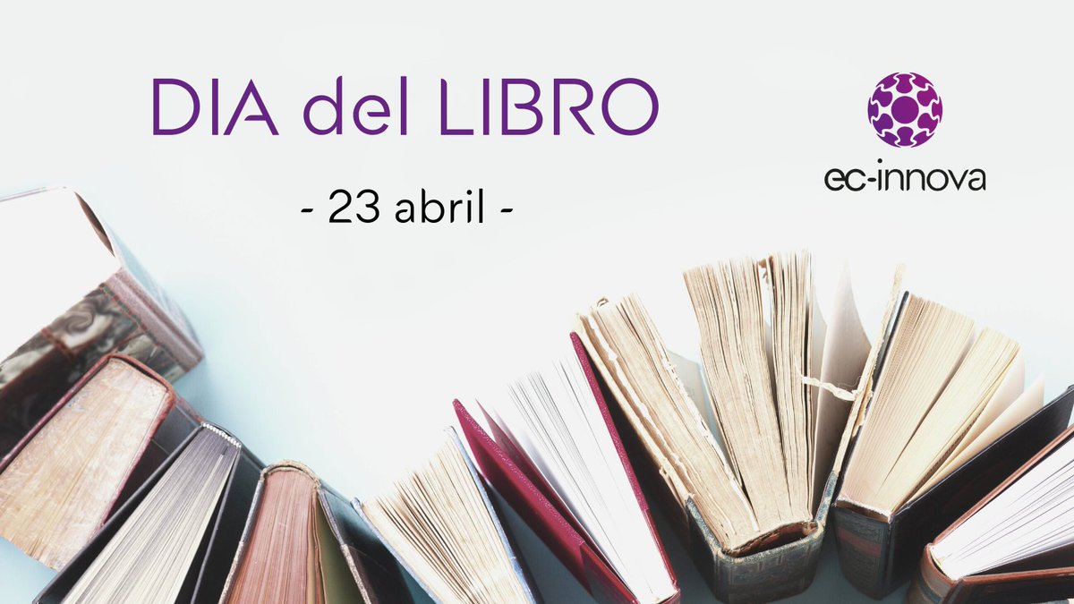 ECInnova's tweet photo. Hoy celebramos el #DíadelLibro y hemos hecho un repaso de los que más nos gustan en @ECInnova Y de paso aprovechamos para preguntaros a vosotros ¿Cuál es vuestro libro favorito? Os leemos
¡¡FELIZ DÍA DEL LIBRO A TODOS!!
#EcInnova #innovación #EcInnovaTEAM #23A https://t.co/TXNTPuom8J