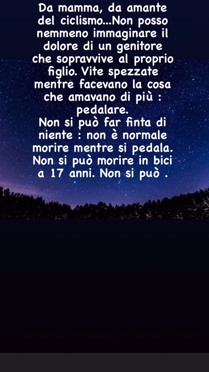 ILENIALazzaro's tweet image. Non si può morire mentre si pedala. Non si può .
Ciao piccola stella 💫