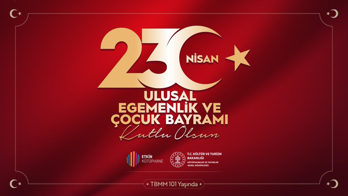 Gazi Meclisimizin kuruluşunun 101. yıldönümünü kutlamanın gururu ile 
#23Nisan Ulusal Egemenlik ve Çocuk Bayramı Kutlu Olsun!

#23NisanKutluOlsun 
#TBMM101YASINDA