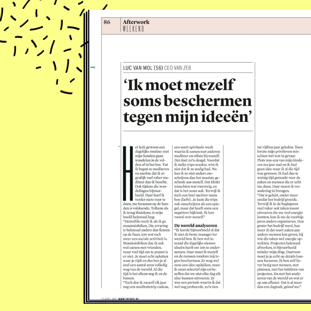 Wavemakers_eu's tweet image. In Trends heeft Luc Van Mol, CEO van @Zebfashion, het deze week over de balans tussen succesvol ondernemen enerzijds en stilstaan bij jezelf en de mensen om je heen anderzijds.👏#PR by #Wavemakers
