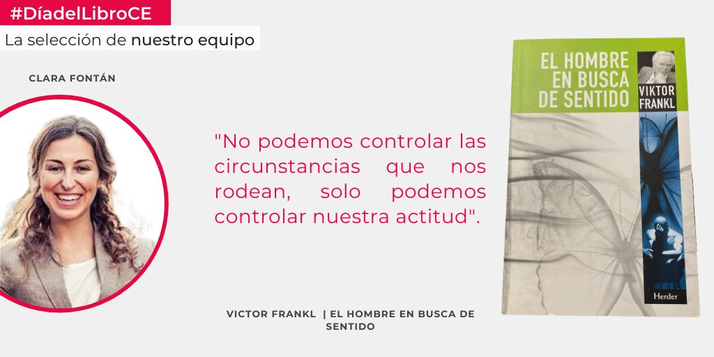CE4reputation's tweet photo. 👉🏾 @clarafontang nos propone el libro "El hombre en busca de sentido" de Victor Frankl. 

📚 El autor narra su cruda experiencia y cómo, pese a todo lo vivido, cree que la libertad interior y la dignidad humana son indestructibles

#DiadelLibroCE
#DiaDelLibro2021 https://t.co/6qi3oB8Ssz
