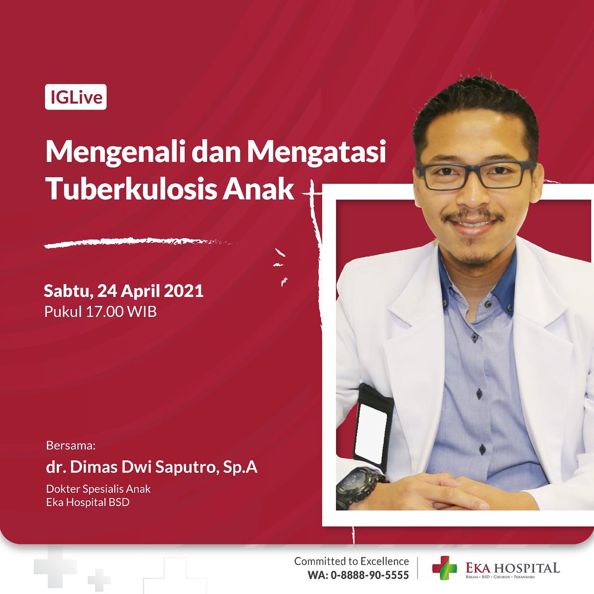 Eka Hospital على تويتر Ig Live Eka Hospital Pada Sabtu 24 April 21 Pukul 17 00 Wib Bersama Dr Dimas Dwi Saputro Sp A Dokter Spesialis Anak Eka Hospital Bsd Dengan Tema Mengenali Dan