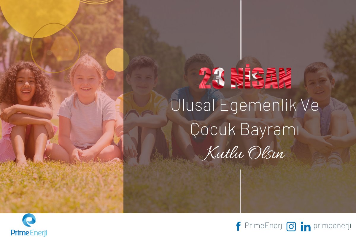PrimeEnerji's tweet photo. ''Küçük hanımlar, küçük beyler, sizler geleceğin gülü, yıldızı ve ikbal ışığısınız.'' M. Kemal ATATÜRK

#PrimeEnerji ailesi olarak 23 Nisan Ulusal Egemenlik ve Çocuk Bayramını Kutlarız.

#23nisankutluolsun #23nisanulusalegemenlikveçocukbayramı https://t.co/qHZmnflgzt