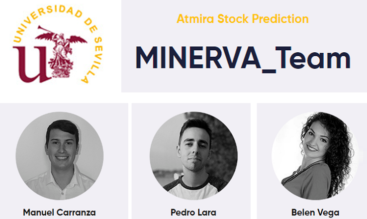 CajamarDataLab's tweet photo. Éstos son los finalistas del reto @atmira_oficial Stock Prediction de la #UniversityHack 2021: NSA_Data de @UAM_Madrid, PYSHARKS de @UniversidadVIU y MINERVA_TEAM de @unisevilla. Felicidades a los finalistas y muchas gracias a todos, cada año resulta más difícil la elección. https://t.co/M6mkj8tr3i