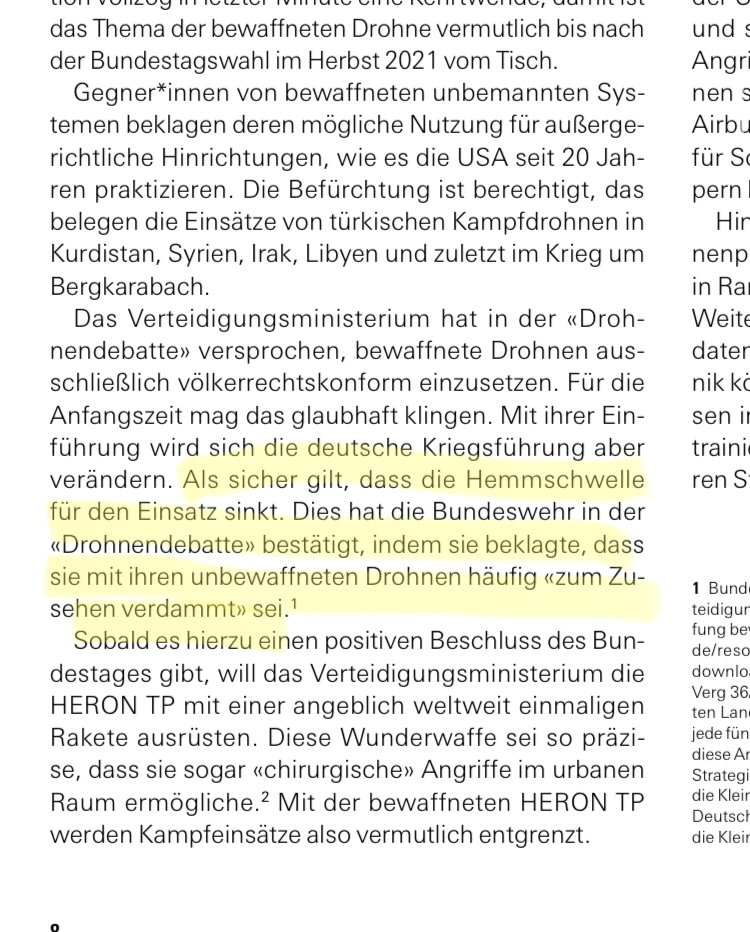 This one I don't quite get:"What is certain is that the inhibition threshold for their use will decrease. The Bundeswehr confirmed this in the 'drone debate' by complaining that it was often 'condemned to watch' with its unarmed drones".