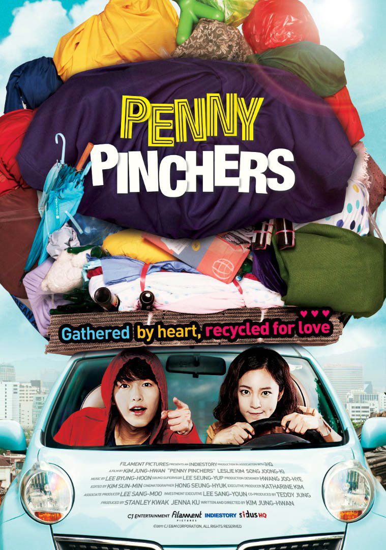 PENNY PINCHERS (2011)Genre: Adventure, Comedy, Romance- An oddball (Ye-seul Han) teaches a broke loser (Joong-ki Song) how to make money outside the system in exchange for using him in another of her schemes.8/10