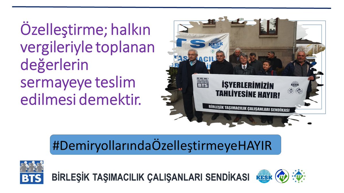 Özelleştirme; halkın vergileriyle yaratılan değerlerin talan edilmesi, sermayeye peşkeş çekilmesi demektir
#DemiryollarındaÖzelleştirmeyeHAYIR