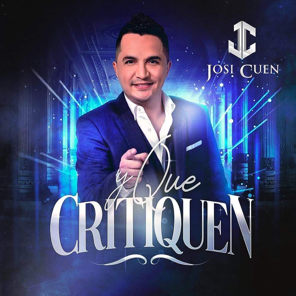 #YQueCritiquen lo más nuevo de <a href="/Josi_Cuen/">Josi Cuen</a>. Ya disponible en todas las plataformas digitales