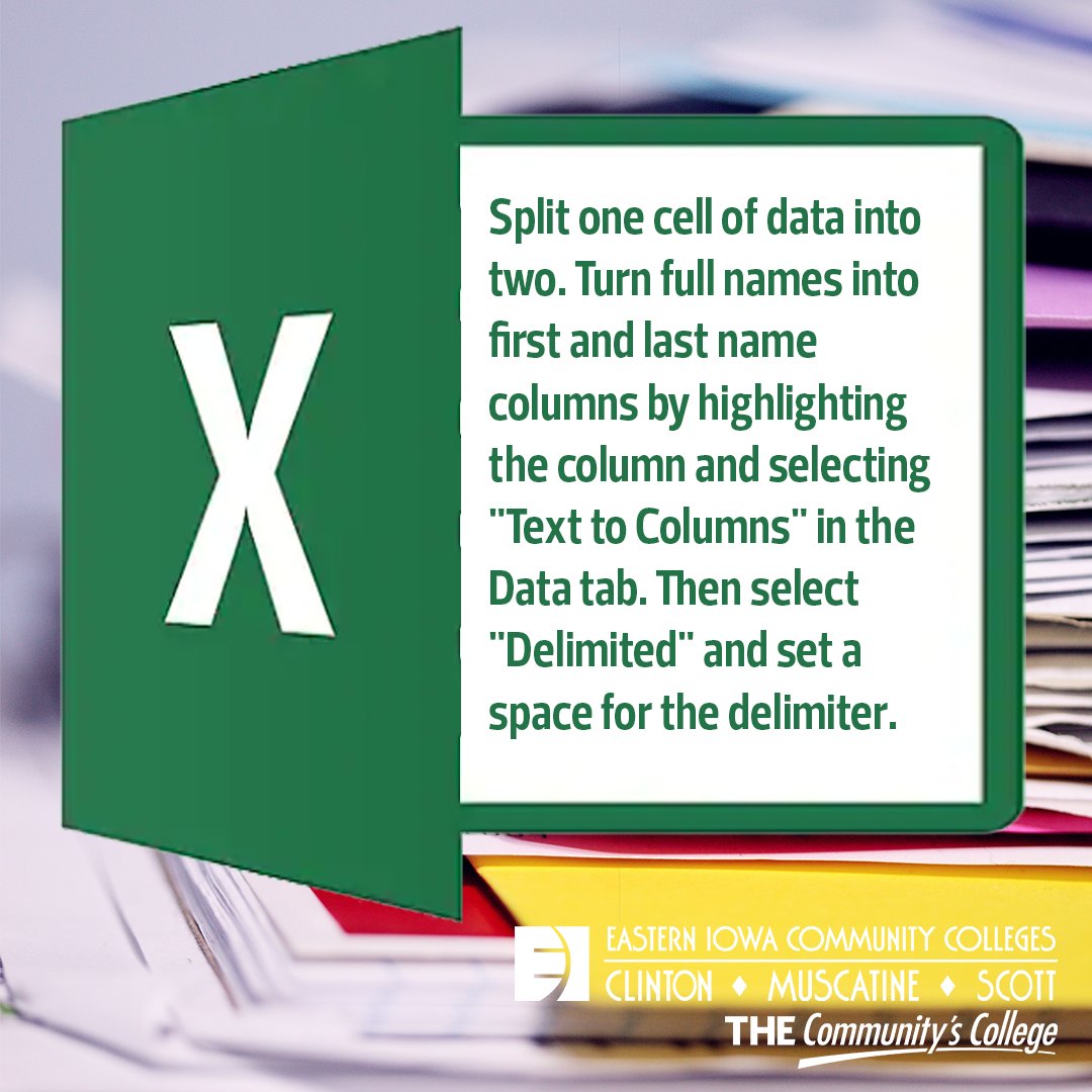 tweet_eicc's tweet image. Turn full name columns into first and last name columns by highlighting the column and selecting &quot;Text to Columns&quot; and setting a space for the delimiter. VOILA two columns with minimal effort. Learn more at eicc.edu/excel #MicrosoftTips #MicrosoftExcelTips