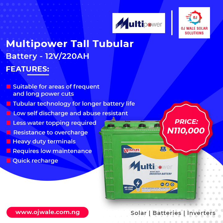 Available in stock and selling at OJ WALE PILLAR METAL & TECH LTD:
-MULTIPOWER TALL TUBULAR BATTERY - 12V/220AH
Contact us - 07086149505 or visit ojwale.com.ng to learn more 
#OJWaleSolarSolutions 
#SolarEnergySystem
#InverterBatteries 
#TubularBattery