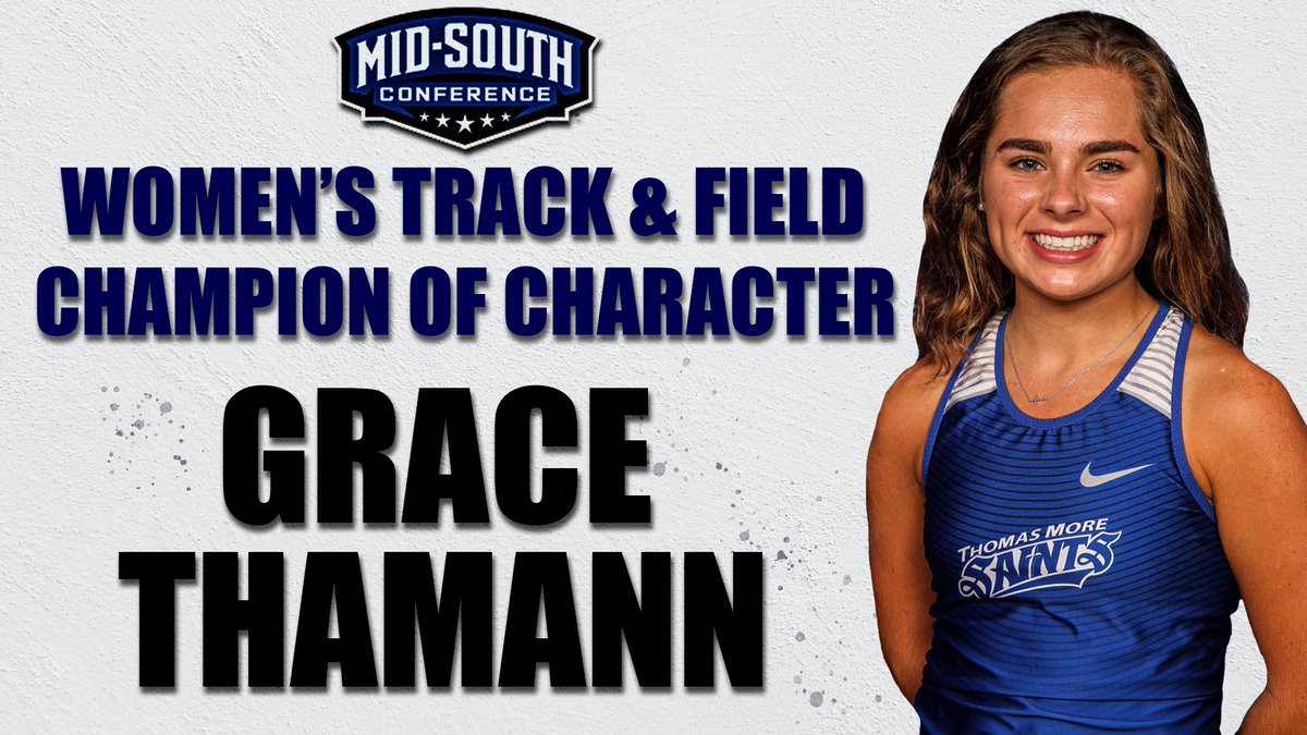 tmusaints's tweet image. Congratulations to Sophomore Women's Track &amp;amp; Field athlete Grace Thamann on being awarded Mid-South Champion of Character. @TMUTnF 

#LetsGoSaints