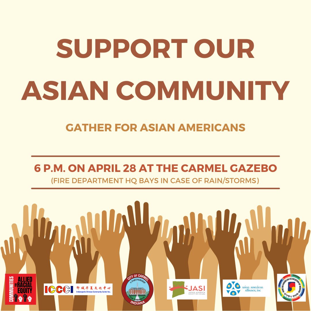 Join us at 6 p.m. at the Gazebo on April 28 to Show Up for Racial Justice in acknowledgment of recent acts of violence directed towards Asian Americans around the Country.