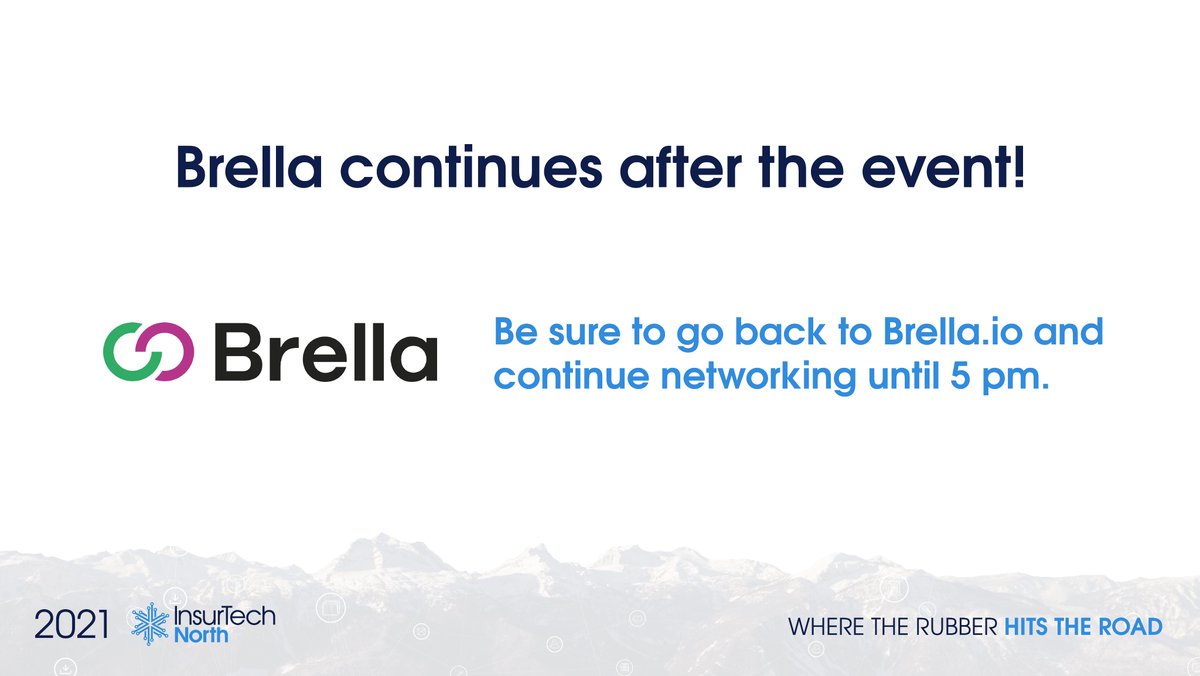 Our last panel just finished...but InsurTech North doesn't end just yet! You have until 5 pm today to book more networking meetings through our conference platform <a href="/Brellanetwork/">Brella</a>! 
#insurtechnorth #insurtechnorth2021 #insurtech #fintech #brella #networking