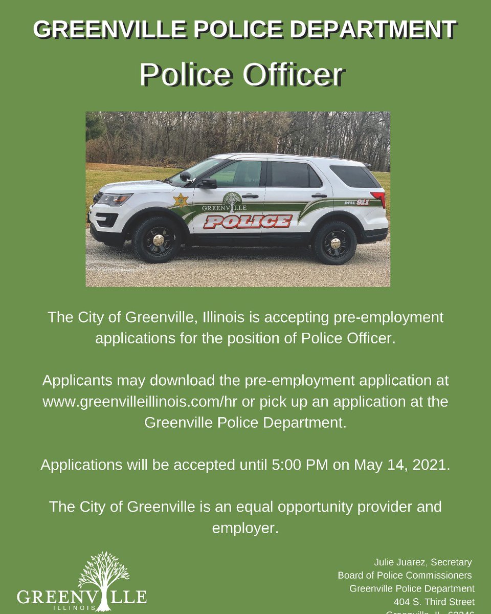 Greenville Police Department is accepting applications for a Police Officer.   Deadline is May 14!