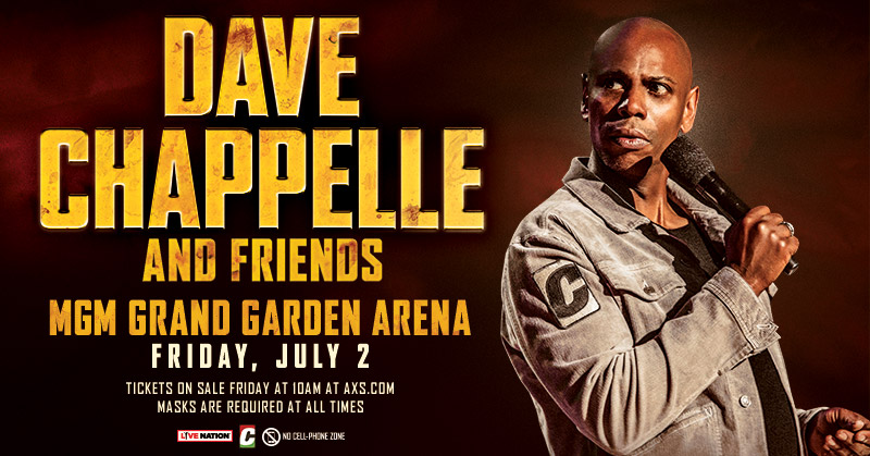 Dave Chappelle and Friends are coming to the MGM Grand Garden Arena on Friday, 7/2! Grab your tickets now: spr.ly/6014H4Ll4