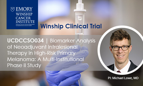 #WinshipClinicalTrial
UCDCCSO034 | Biomarker Analysis of Neoadjuvant Intralesional Therapy in High-Risk Primary #Melanoma: A Multi-Institutional Phase II Study
#melsm ➡️ fal.cn/3eVtV