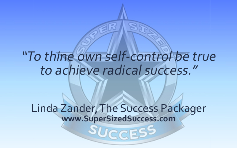 lindadzander's tweet photo. #SuperSizedSuccess #success #SuccessQuotes #SuccessSecrets #Self-Control #RadicalSuccess https://t.co/faqF2CSUIS