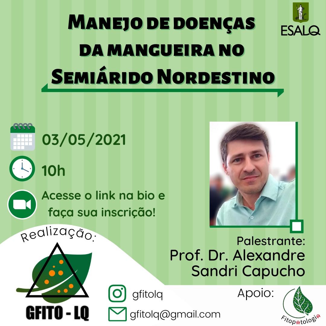 GfitoLq's tweet photo. O Prof. Dr. Alexandre Capucho da @univasf irá falar sobre o #Manejo de #doenças da #mangueira no semiárido nordestino! 
Faça a sua inscrição pelo link: https://t.co/2olgKMGQ9Q
Nos encontramos no dia 03/05 às 10h 

#Fitopatologia @ESALQMidias @pg_esalq_usp https://t.co/CV32DxvxWe