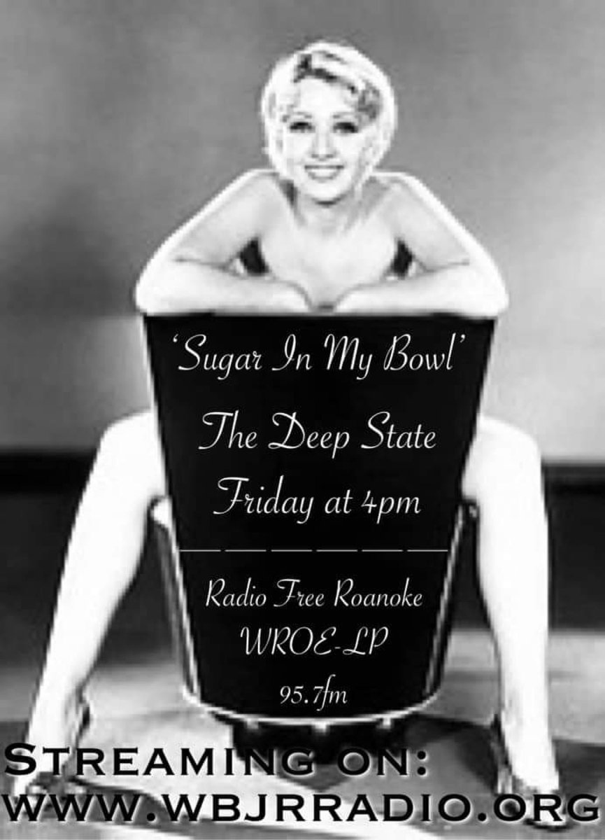 Friday at 4:00pm on The Deep State:
“Sugar In My Bowl” Mix

A mix of the raunchiest, sexiest, and funniest dirty little songs of the 1920’s, 30’s, and 40’s

Tune in on WROE-LP 95.7 FM