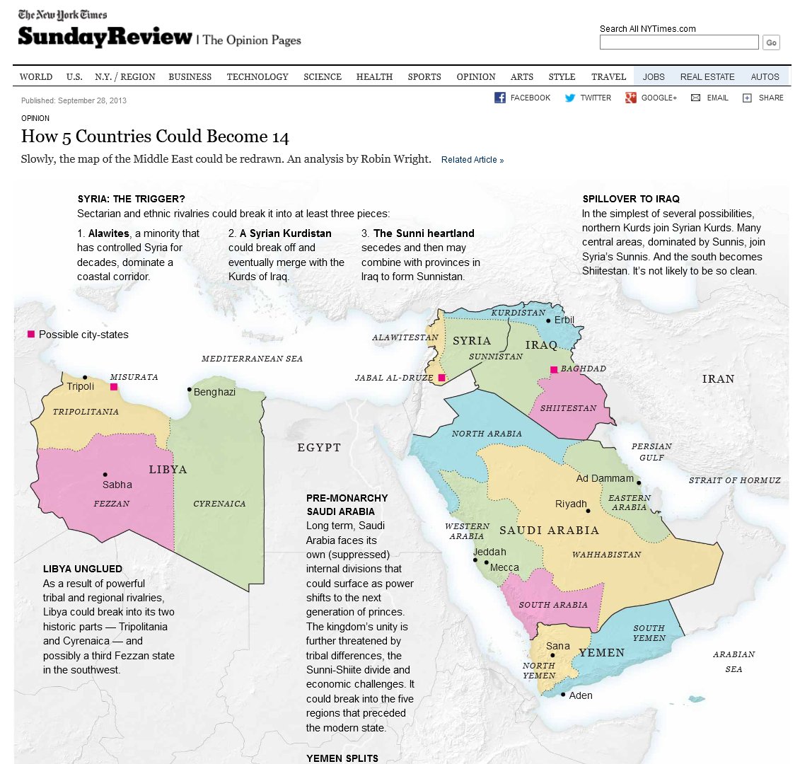 In addition to US neoconservatives fantasizing about carving up South Asia on ethnosectarian lines, the liberal imperialists at the New York Times have published maps proposing the same kind of neocolonial division of West Asia https://archive.nytimes.com/www.nytimes.com/interactive/2013/09/29/sunday-review/how-5-countries-could-become-14.html
