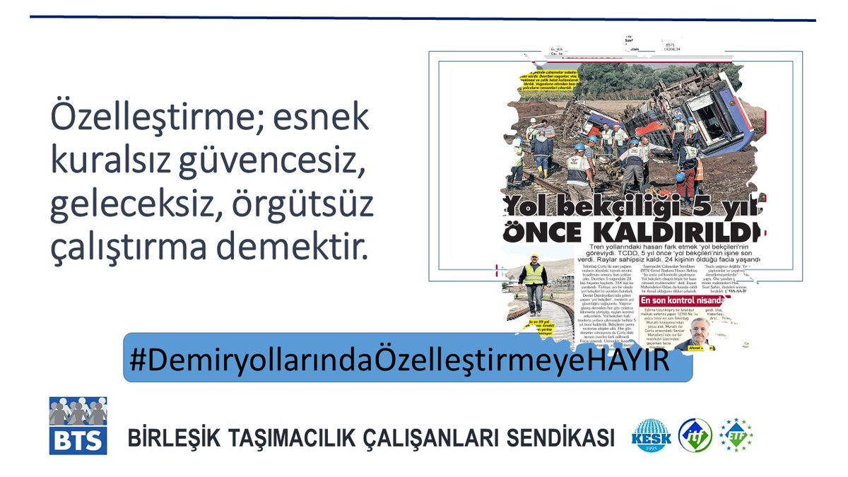 #DemiryollarındaÖzelleştirmeyeHAYIR İşin İçin Geleceğin İçin Nerede Bir Özelleştirme Görürsen Dur De!!!