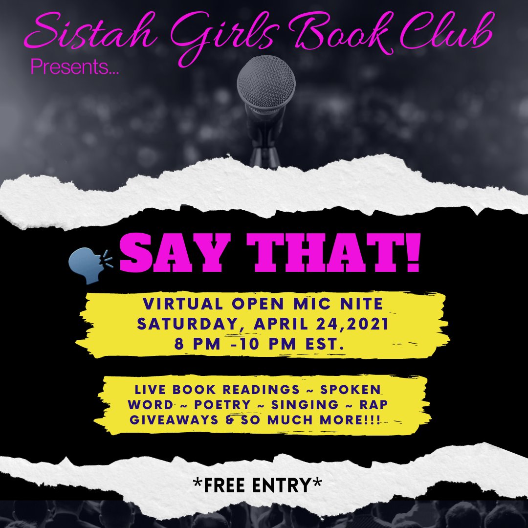 sistahgirlsbc's tweet photo. Sistah Girls, tomorrow is our first *Virtual* Open Mic Nite!
From 8-9 pm est. our featured artists perform & from 9-10 pm est., the mic opens for anyone to jump on.
Issa Free Show--> https://t.co/uZhQu91bRP
#sistahgirlsbookclub #openmicnite #blackartists https://t.co/CKK6AVt4E3