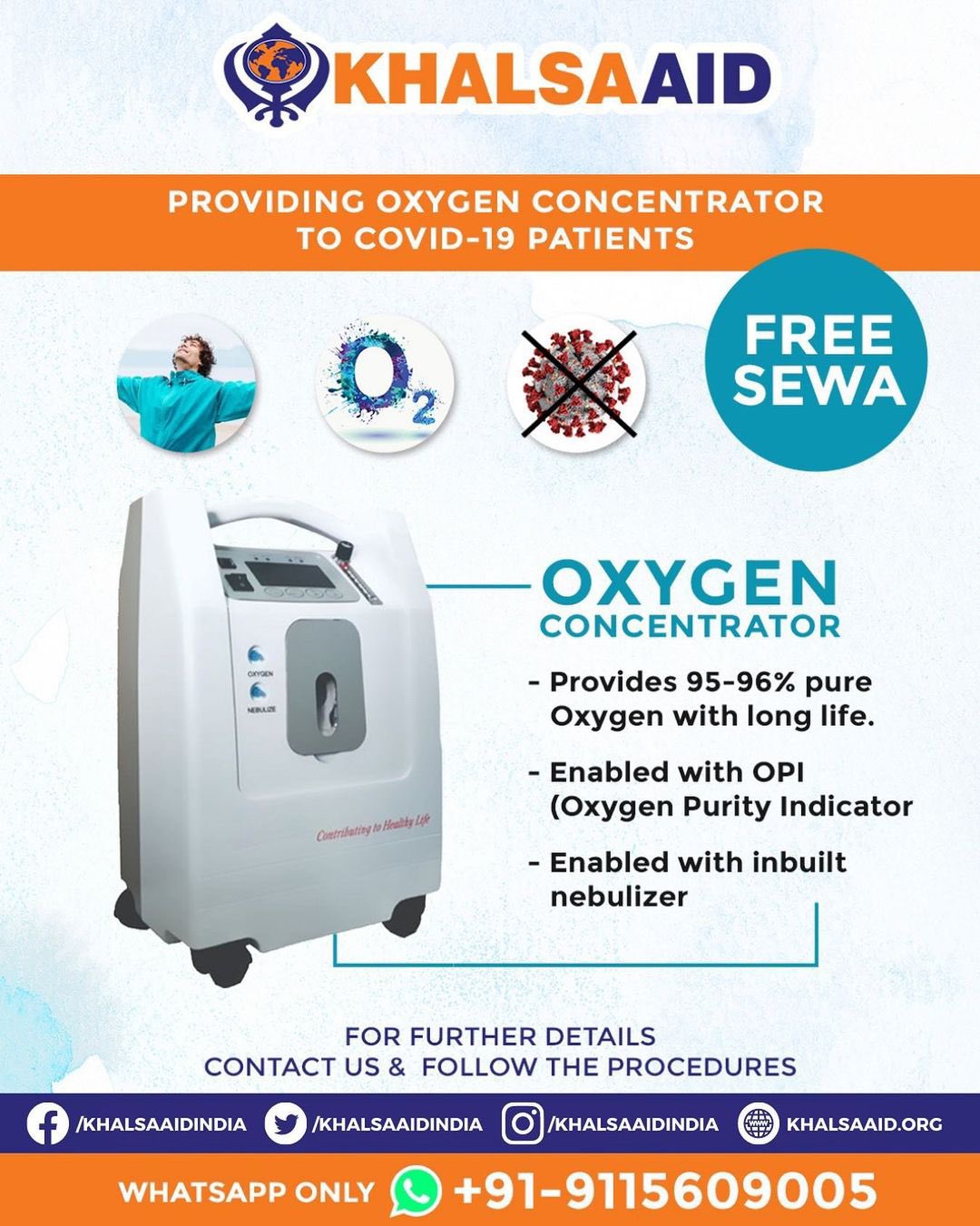 Amid shortage of oxygen, Khalsa Aid India announced that it will provide oxygen concentrators to Covid-19 patients in Delhi free of cost.