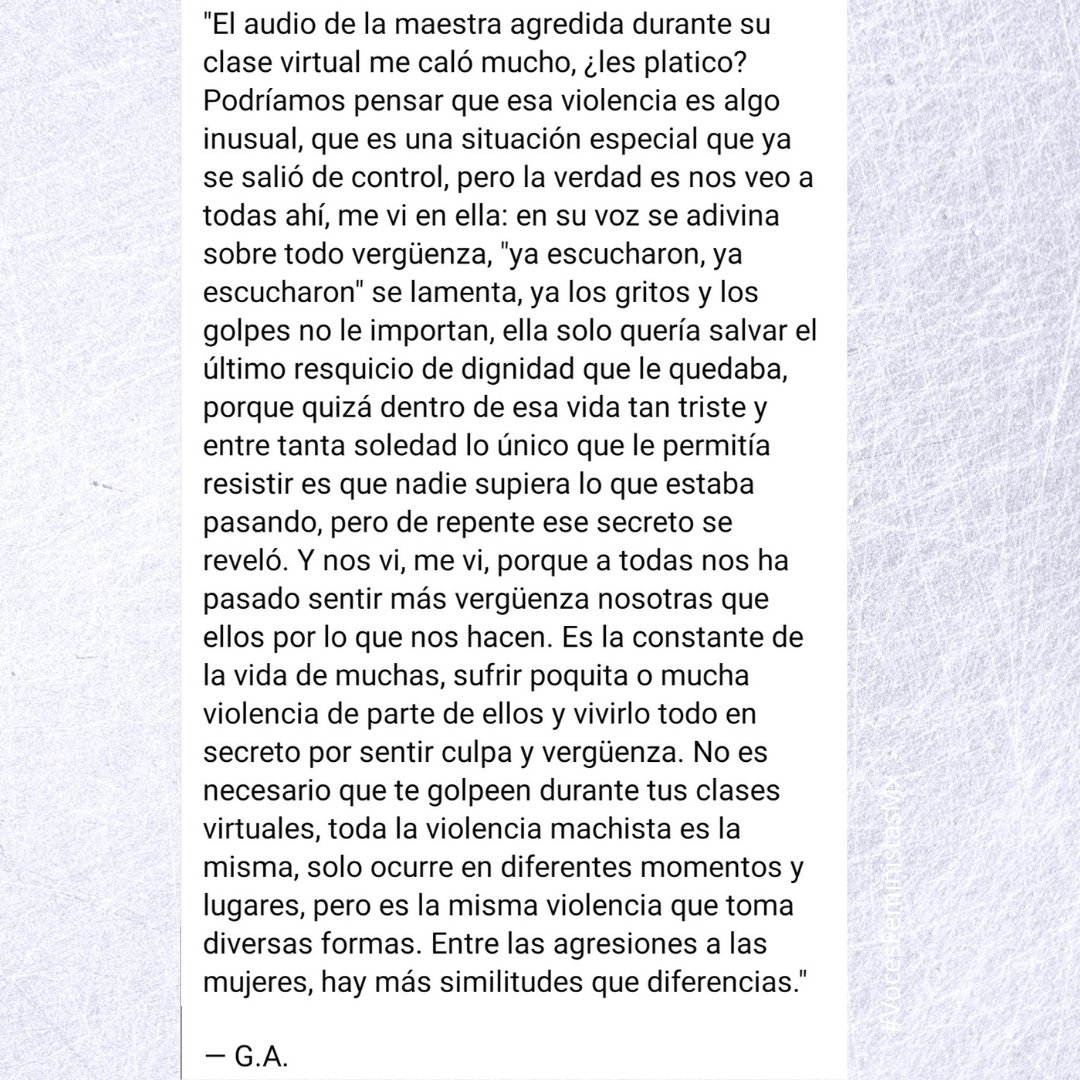 VocesFeminista's tweet photo. "El audio de la maestra agredida durante su clase virtual me caló mucho, ¿les platico?
Podríamos pensar que esa violencia es algo inusual, que es una situación especial que ya se salió de control, pero la verdad es nos veo a todas ahí..." 
Vía @brujasdelmar https://t.co/JtjsV7dEYn