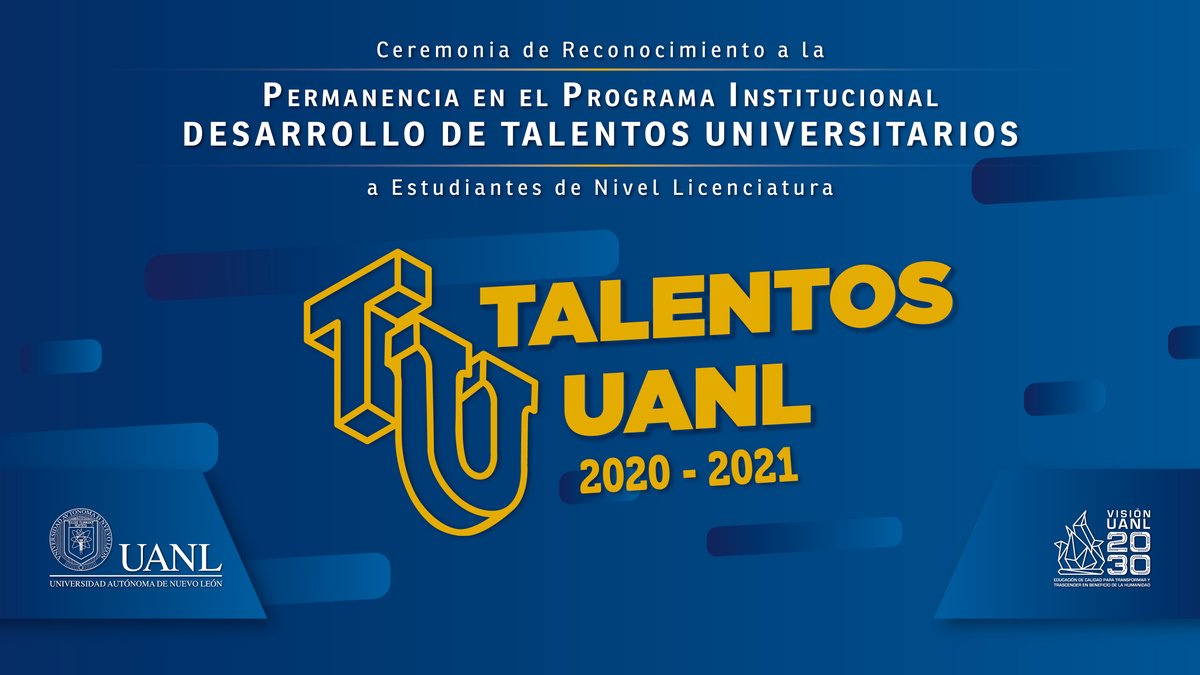 uanl's tweet photo. Sigue la transmisión de la ceremonia de reconocimiento a la permanencia del Programa Talentos Universitarios 2021, el próximo 28 de abril a las 11:00 horas, desde el @canal53uanl.  

¡No te lo pierdas! #TalentoUni https://t.co/sm9qBjg9jk