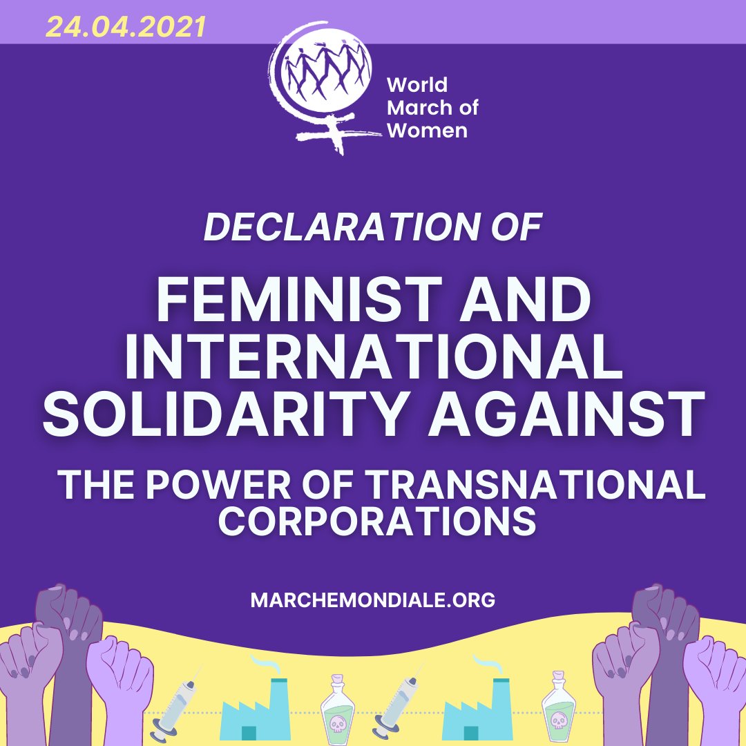 ✊April 24: Declaration of Feminist and International Solidarity Against the Power of Transnational Corporations! #FeministSolidarity

marchemondiale.org/index.php/2021…