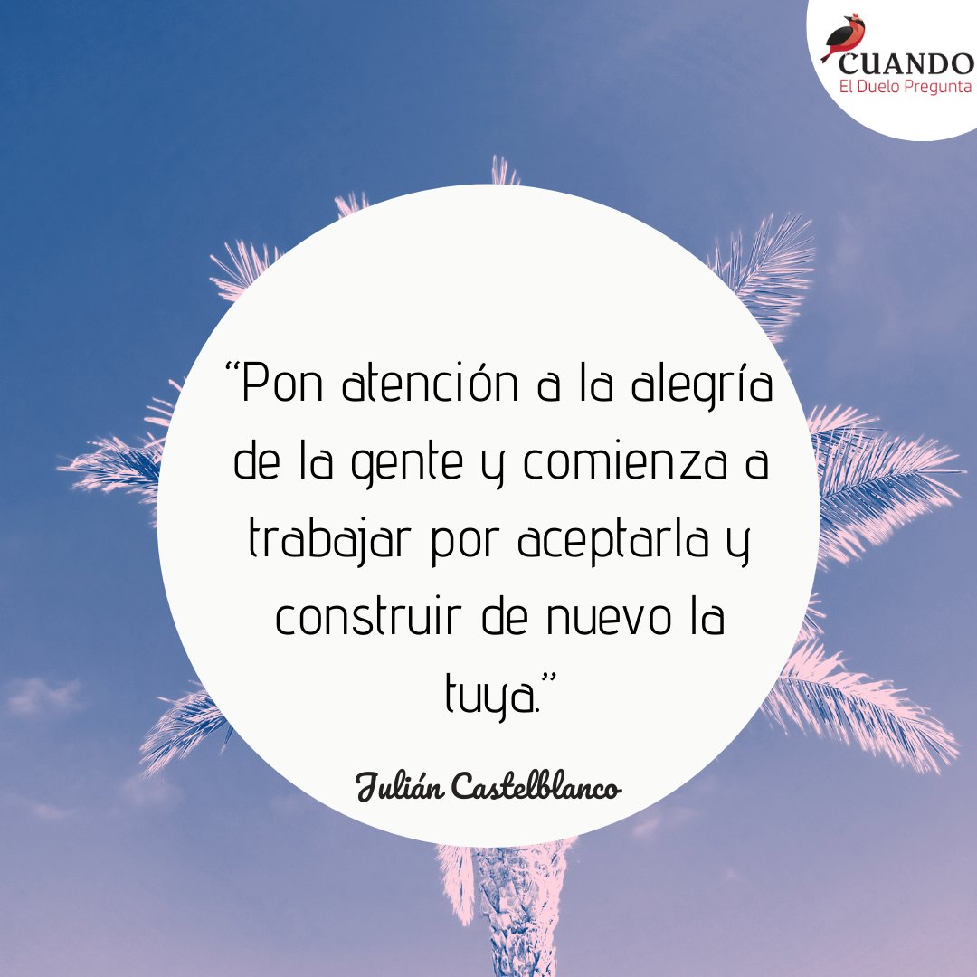 Cuando el duelo pregunta в Твиттере: «Frase tomada de la lectura disponible  en: /yADdnNoyJR . . #duelo #cuandoeldolorpregunta  #cuandoelduelopregunta #las15tareasdelduelo #libro #superacion  #espiritualidad #frasesmotivacionales  ...