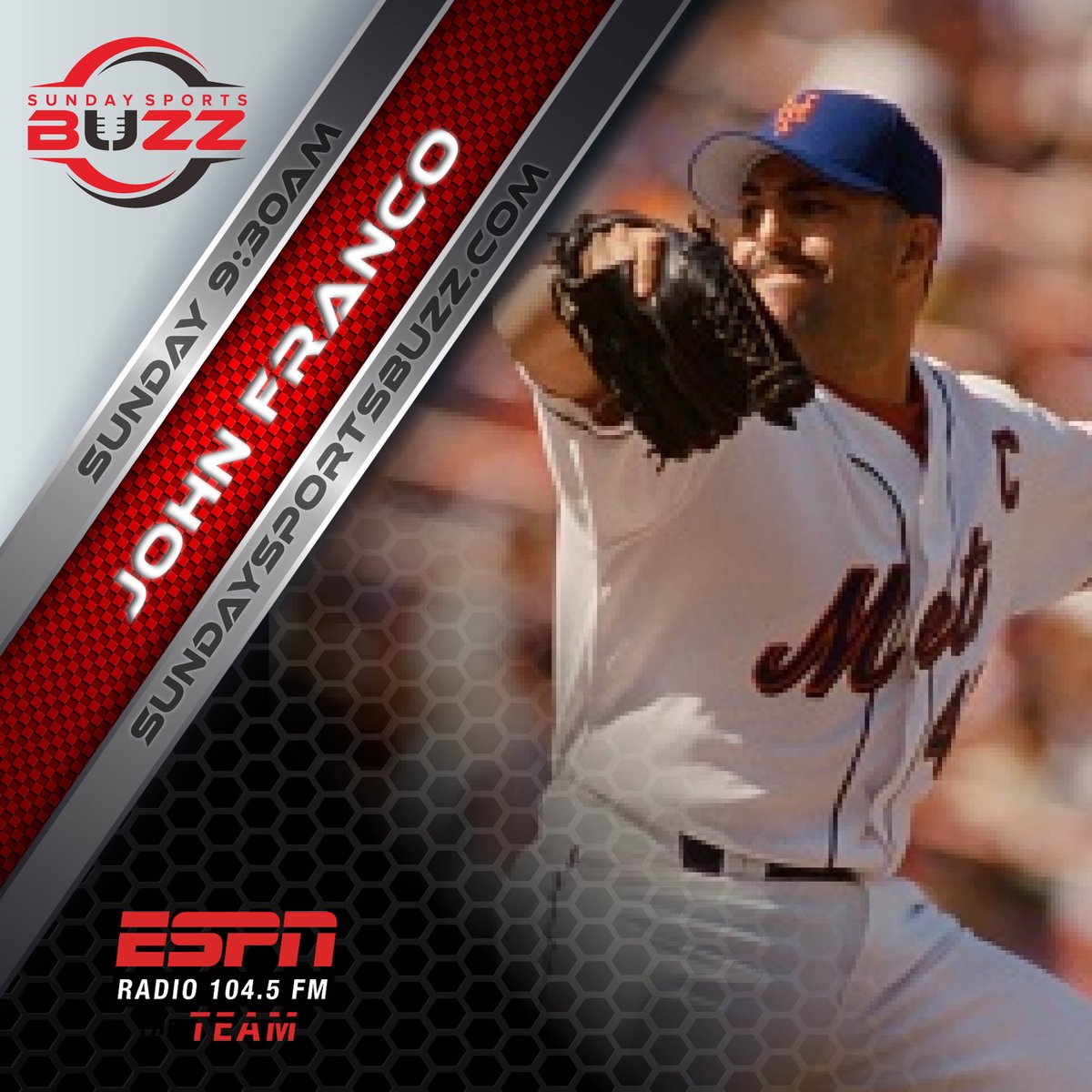 BuzzSunday's tweet photo. Get ready @Mets fans! Sunday at 9:30AM we're welcoming John Franco to the show. You won't want to miss this interview. Listen live on @1045TheTeam and online at https://t.co/36LDoo4Ylj https://t.co/uJXyEDdJIN