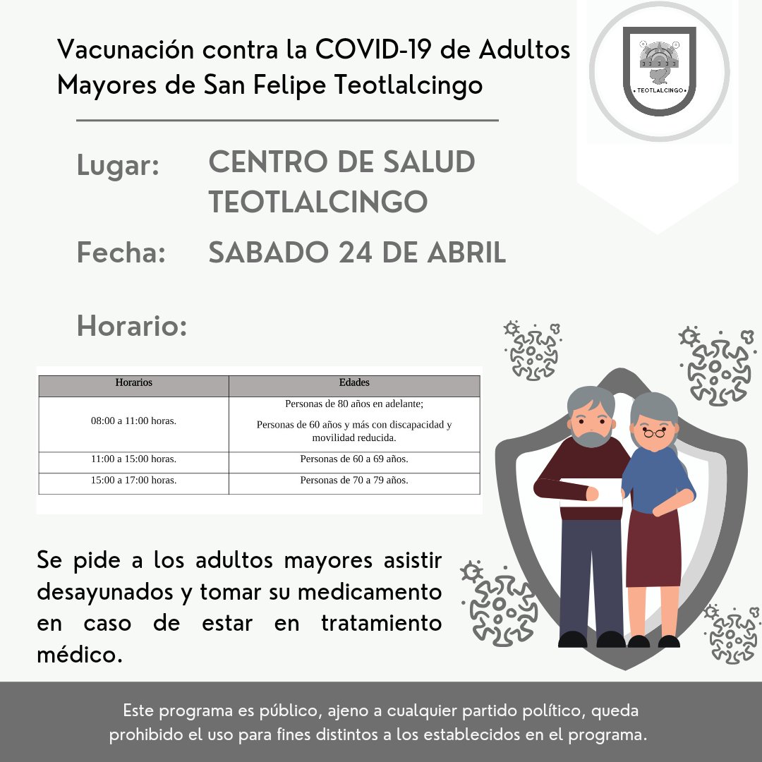 HTeotlalcingo's tweet photo. #ENTERATE Este sábado 24 de abril se llevará a cabo la aplicación de la Primera Dosis de la vacuna contra la #COVID19 para Adultos Mayores del Municipio de San Felipe Teotlalcingo. 

#JuntosLogramosGRANDESCOSAS https://t.co/X3xTc3FzN0