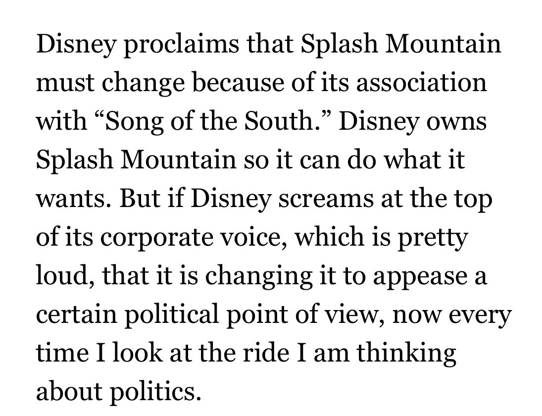 They changed the theme of Splash Mountain, which was initially Song of the South, a movie no kids today remember and so racist that Disney locked it in the vault forever, to Princess & the Frog which introduced the first Black Disney Princess.