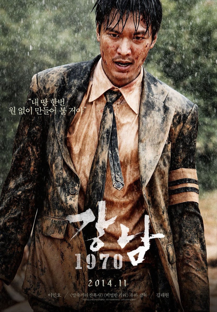 GANGNAM BLUES (2015)Genre: Action, Crime, Drama- Jong-Dae and Yong-Ki make a living by picking up paper and empty bottles. Both then join different gangster clan and becomes involved in a struggle of political interests over development in Gangnam, Seoul.10/10