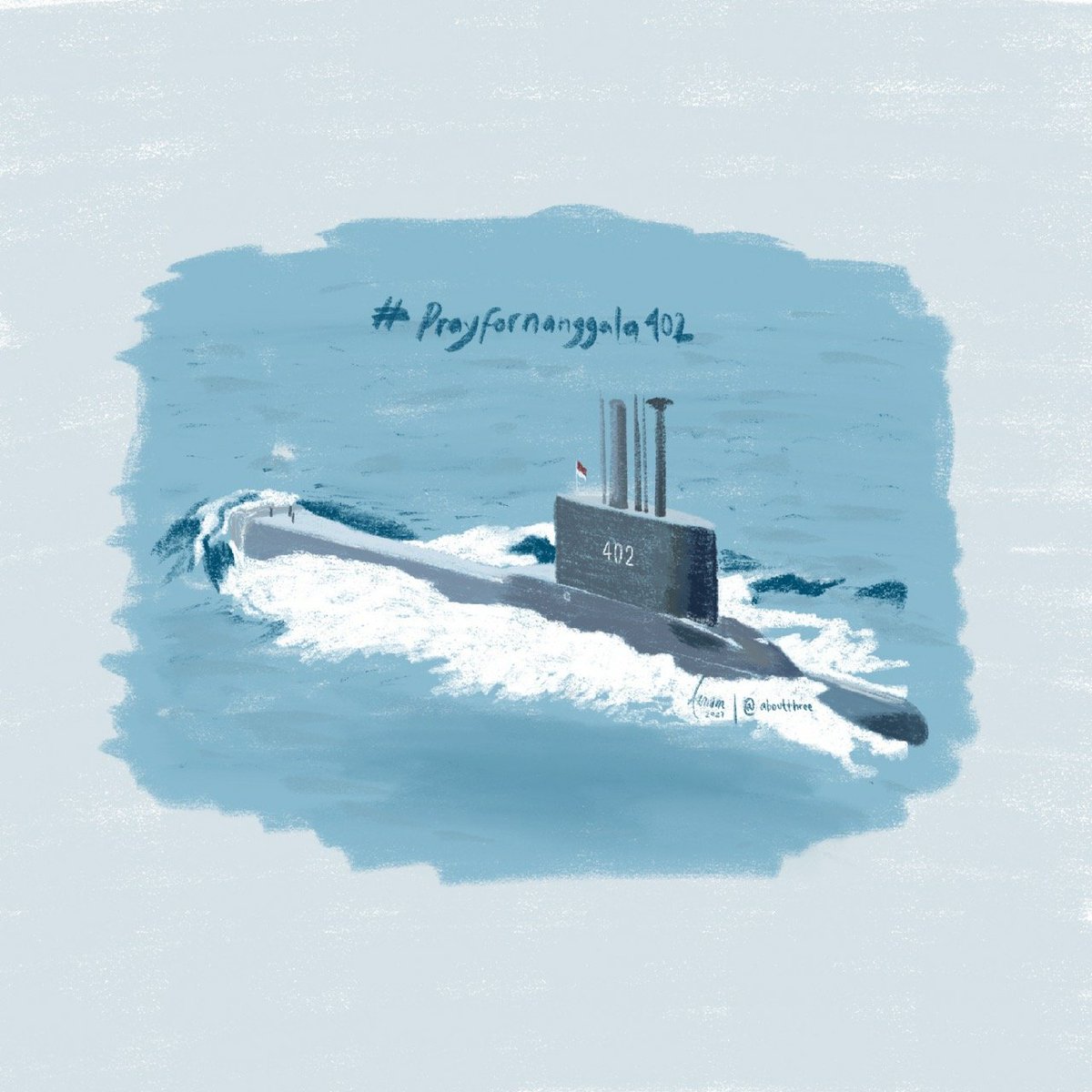 Doa terbaik untuk seluruh kru/awak kapal KRI Naggala 402 #PrayForKRINanggala402 #KRINanggala402 #prayfornanggala #KRI402 #KRINanggala402 #KRI