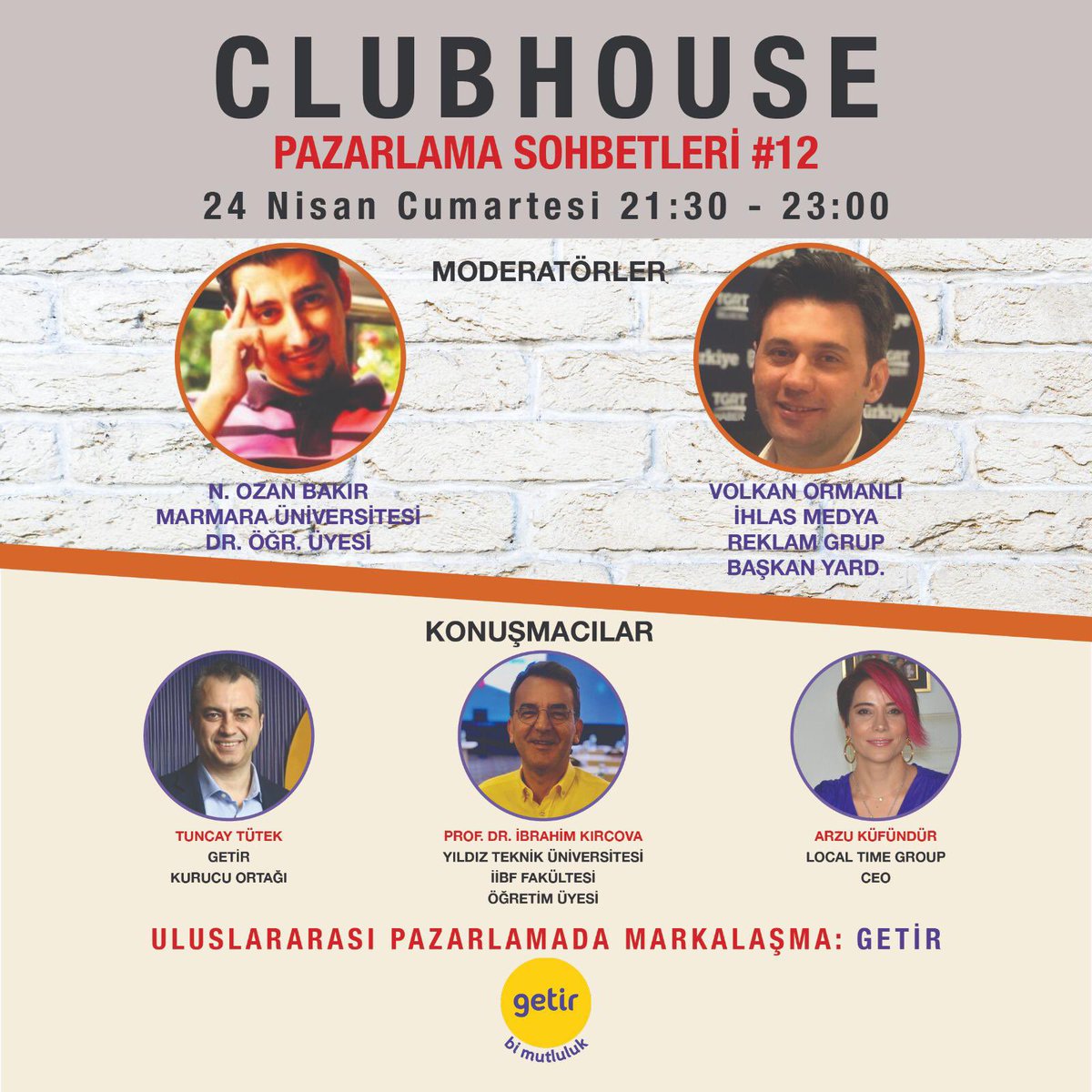 Bu akşam 21.00’de <a href="/getir/">getir</a> ortaklarından Tuncay Tütek ve Local Time CEO’su Arzu Küfündür ile birlikte ClubHouse’da Ozan Bakır ve Volkan Ormancı’nın moderasyonunda Pazarlama Sohbetlerindeyiz