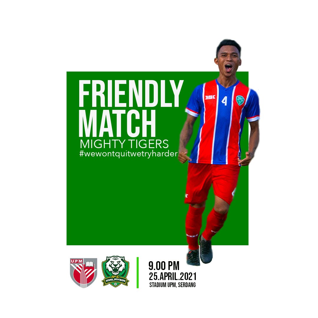 PERLAWANAN PERSAHABATAN 

IFC Malaysia akan menentang Kelab Bolasepak UPM ( Liga IPT ) dalam perlawanan persahabatan yang akan diadakan pada hari Ahad , tarikh 25.04.2021 pada pukul 9.00 malam bertempat di Stadium UPM Serdang . 

MIGHTY TIGERS 
#wewontquitwetryharder
