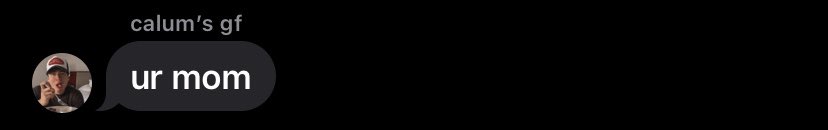 each time  @cthluvbot has said “ur mom” to me or in the gc :