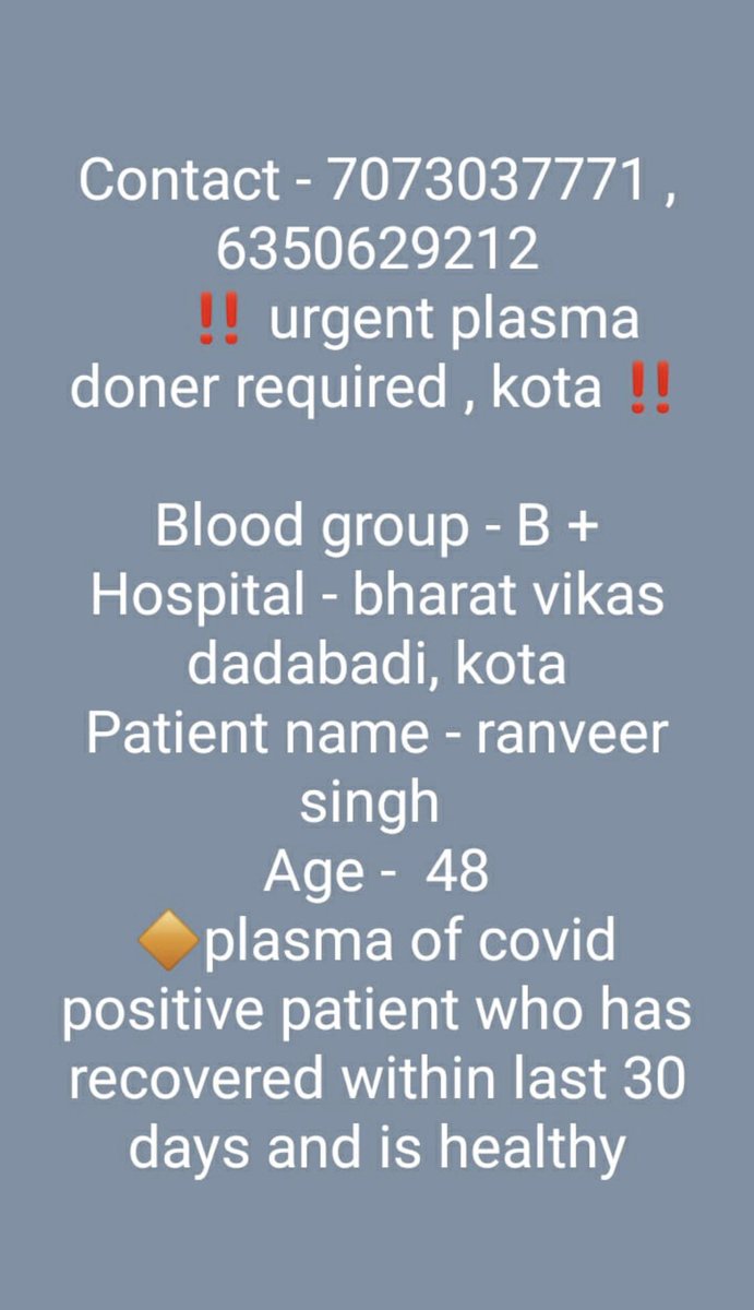 Urgent help please #kota #plasmadonor #CovidHelp #CovidSOS #kotarajasthan #needplasma #Kotadonors