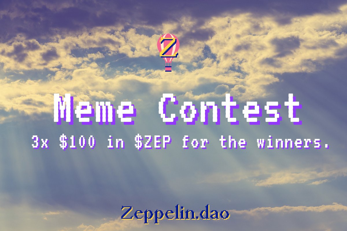 richiethebullX's tweet photo. 🚀 Meme Contest starting NOW

Create a new $ZEP meme and post it on your favorite social media platform. It can be a GIF or regular MEME.

🪂 What to win?
All three winners each receive $ZEP tokens worth $100. 

#meme #gif #contest #tiktok #crypto https://t.co/jg9GxYOFqp