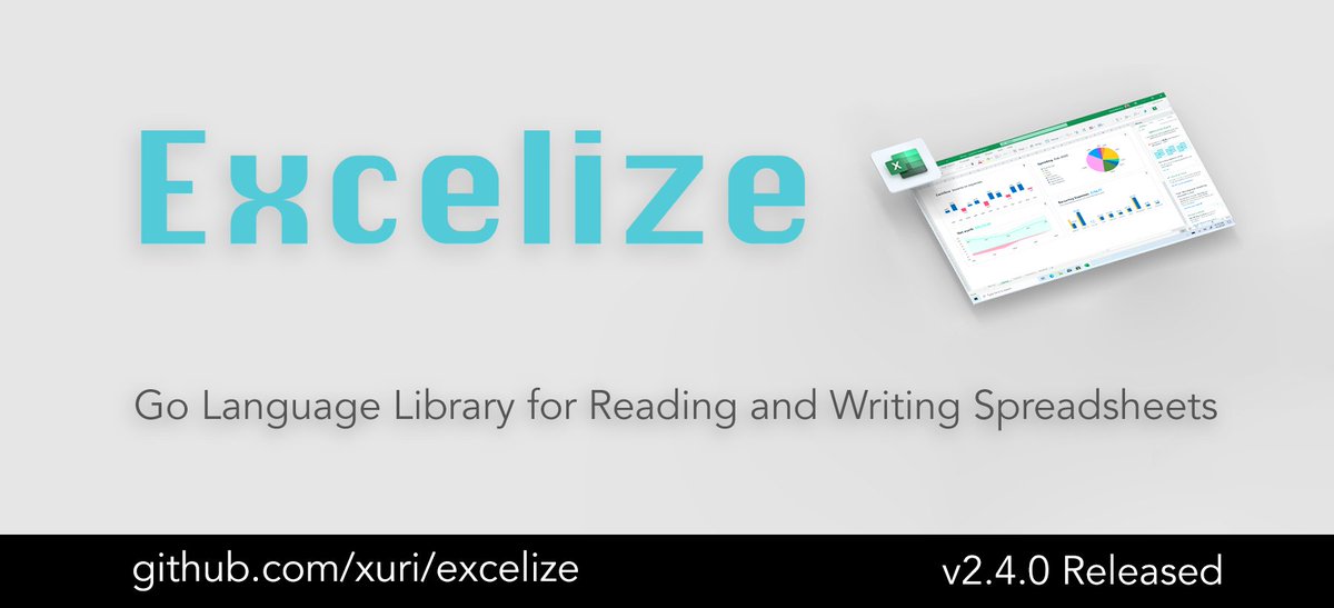 Excelize 2.4.0 Released - Go library for reading and writing spreadsheets (Excel) files. New support 152 formula functions. @golang_news @goLibHunt @golangweekly @GolangGo
github.com/360EntSecGroup…
#Golang #github #OpenSource #Excel #excelize