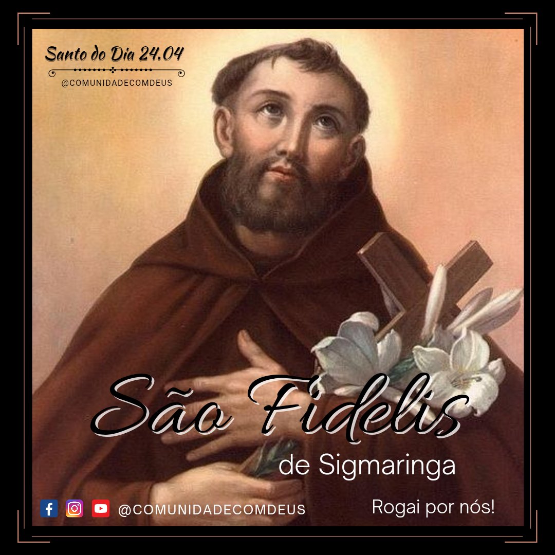 comdeus's tweet image. 😇 24/04 São Fidélis, rogai por nós!

#santododia #lectiodivina #santidade #imitemosossantos #comdeus #edificadopelotestemunho #umsantodisse #vidadesanto