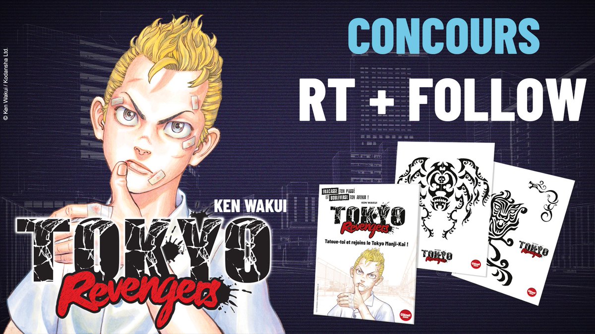 Glenat_Manga's tweet photo. 🎁#CONCOURS TOKYO REVENGERS🎁

A l'occasion de la sortie de l'anime et du tome 12, 5 pochettes de tatouages sont à remporter 🔥

RT + Follow @Glenat_Manga pour rejoindre le Tokyo Manji-kai ! 🤜💥🤛

TAS le 15 mai ! 🗼 https://t.co/lth0UE8iCg